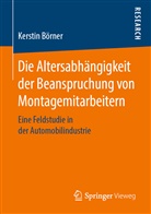 Kerstin Börner - Die Altersabhängigkeit der Beanspruchung von Montagemitarbeitern