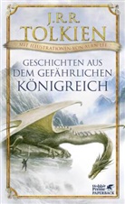 John Ronald Reuel Tolkien, Alan Lee - Geschichten aus dem gefährlichen Königreich