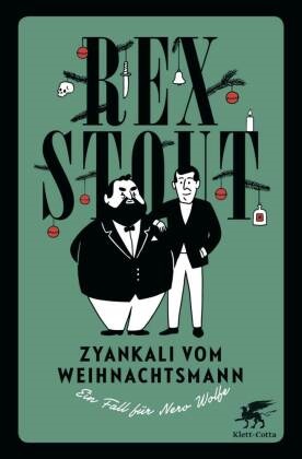 Rex Stout - Zyankali vom Weihnachtsmann - Ein Fall für Nero Wolfe