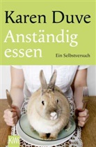 Karen Duve - Anständig essen