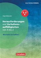 Helga Rolletschek, Helga Rolletschek - Herausforderungen und Verhaltensauffälligkeiten von A bis Z - Wie kann ich helfen?