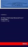 John Moore - An Essay on the Causes, Nature and Cure of Consumptions