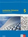 Thoma Jörgens, Thomas Jörgens, Thorste Jürgensen-Engl, Thorsten Jürgensen-Engl, Lohmann - Lambacher-Schweizer, Ausgabe Sachsen ab 2019: Lambacher Schweizer Mathematik 5. Ausgabe Sachsen