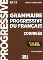 Maïa Grégoire - Grammaire progressive du français - Niveau perfectionnement