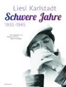 Koll, Andreas Koll, Sabine Rinberger - Liesl Karlstadt - Schwere Jahre