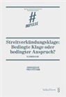Alessandro Alfano - Streitverkündungsklage: Bedingte Klage oder bedingter Anspruch?