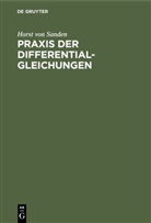 Horst Sanden, Horst von Sanden - Praxis der Differentialgleichungen