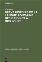 A. Rosetti, Alexandru Rosetti - Brève histoire de la langue roumaine des origines à nos jours