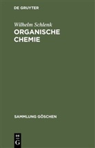 Wilhelm Schlenk - Organische Chemie