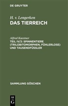 Alfred Kaestner, Alfred Kästner, H. v. Lengerken - H. v. Lengerken: Das Tierreich - Teil IV/2: Spinnentiere (Trilobitomorphen, Fühlerlose) und Tausendfüßler