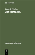Paul B. Fischer - Arithmetik