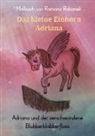 Ramona Rabanek, Corneli Eder, Cornelia Eder - Das kleine Einhorn Adriana