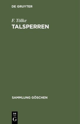 F. Tölke, Friedrich Tölke - Talsperren