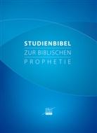 Ulrich Wendel, Ulric Wendel, Ulrich Wendel, Ulric Wendel (Dr.) - Bibelausgaben: Studienbibel zur biblischen Prophetie