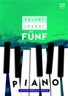 diverse - Feiert Jesus! 5 - Piano. Bd.5