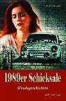 Ut Benefeld-Süss, Uta Benefeld-Süss, Ramona Ina Buggenhagen, Bernd Daschek, Christian Engelken, Joachim Frank... - 1989er Schicksale