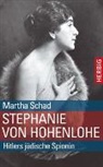 Martha Schad - Stephanie von Hohenlohe