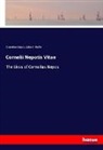 Corneliu Nepos, Cornelius Nepos, John C Rolfe, John C. Rolfe - Cornelii Nepotis Vitae