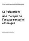 Société Française de Relaxation psychothérapique, Sfrp Société Française de Relaxation psychothérapique, Frank Suzzoni - La Relaxation : une thérapie de l'espace sensoriel et tonique