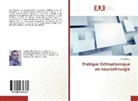 Ali Kaddour - Pratique Orthophonique en neurochirurgie