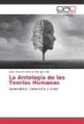 Isaa Abisaí Hernández Mijangos, Isaac Abisaí Hernández Mijangos, Isaac Abisaí Hernández Mijangos - La Antología de las Teorías Humanas