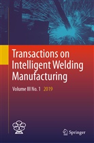 Shanben Chen, Shan-Ben Chen, Zhili Feng, Yumin Zhang, Yuming Zhang - Transactions on Intelligent Welding Manufacturing