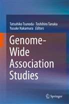 Yusuke Nakamura, Toshihir Tanaka, Toshihiro Tanaka, Tatsuhiko Tsunoda - Genome-Wide Association Studies