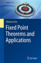 Vittorino Pata - Fixed Point Theorems and Applications