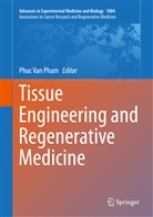Phuc Van Pham, Phu Van Pham, Phuc Van Pham - Tissue Engineering and Regenerative Medicine