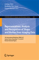 Boulbab Ben Amor, Boulbaba Ben Amor, Liming Chen, Faouzi Ghorbel - Representations, Analysis and Recognition of Shape and Motion from Imaging Data