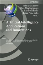 Lazaros Iliadis, Lazaros Iliadis et al, John Macintyre, Ilia Maglogiannis, Ilias Maglogiannis, Elias Pimenidis - Artificial Intelligence Applications and Innovations