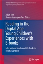 J Eun Kim, Ji Eun Kim, Hassinger-Das, Hassinger-Das, Brenna Hassinger-Das, Ji Eun Kim - Reading in the Digital Age: Young Children's Experiences with E-books