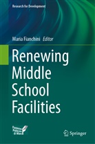 Mari Fianchini, Maria Fianchini - Renewing Middle School Facilities
