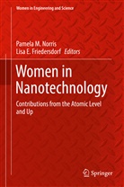 E Friedersdorf, E Friedersdorf, Lisa E. Friedersdorf, Pamel M Norris, Pamela M Norris, Pamela Norris... - Women in Nanotechnology