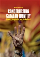 Michael A Vargas, Michael A. Vargas - Constructing Catalan Identity