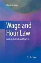 Chester Hanvey - Wage and Hour Law