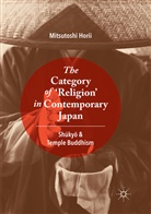 Mitsutoshi Horii - The Category of 'Religion' in Contemporary Japan