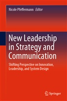 Nicol Pfeffermann, Nicole Pfeffermann - New Leadership in Strategy and Communication