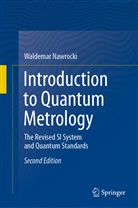 Waldemar Nawrocki - Introduction to Quantum Metrology