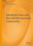 Roderic Macdonald, Roderick Macdonald - Southeast Asia and the ASEAN Economic Community