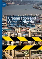Oluwole Ojewale, Adegbol Ojo, Adegbola Ojo - Urbanisation and Crime in Nigeria