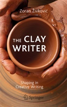 Zoran ¿Ivkovi¿, Zoran Zivkovic, Zoran Živković - The Clay Writer