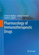 Clinton Mathias, Clinton B Mathias, Clinton B. Mathias, Jeremy McAleer, Jeremy P McAleer, Jeremy P. McAleer... - Pharmacology of Immunotherapeutic Drugs