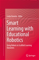 Lind Daniela, Linda Daniela - Smart Learning with Educational Robotics