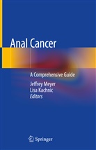 Kachnic, Kachnic, Lisa Kachnic, Jeffre Meyer, Jeffrey Meyer - Anal Cancer