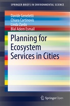 Chiar Cortinovis, Chiara Cortinovis, Blal Adem Esmail, David Geneletti, Davide Geneletti, Linda Zardo - Planning for Ecosystem Services in Cities