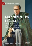 Hugh Donald Forbes - Multiculturalism in Canada
