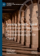 Virginia Miller, Th Most Rev'd David Moxon, The Most Revd Sir David Moxon, Th Most Rev'd Sir David Moxon, The Most Rev'd Sir David Moxon, Davi Moxon... - Leaning into the Spirit