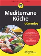 Wendy Jo Peterson, Mer Raffetto, Meri Raffetto, Birgit Schöbitz - Mediterrane Küche für Dummies