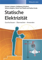 Stefan Emde, Günte Lüttgens, Günter Lüttgens, Sylv Lüttgens, Sylvia Lüttgens, Ulrich von Pidoll... - Statische Elektrizität
